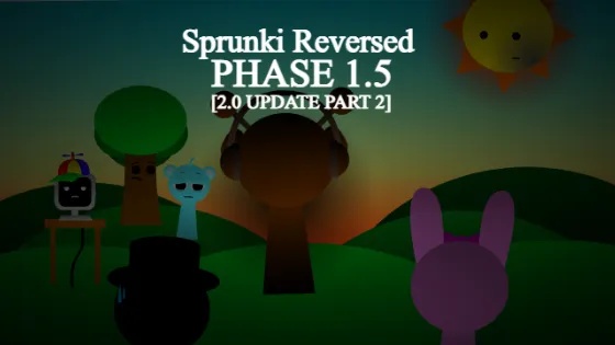 Sprunki Reversed Phase 1.5 (Sprunki Reversed Phase 1 5)